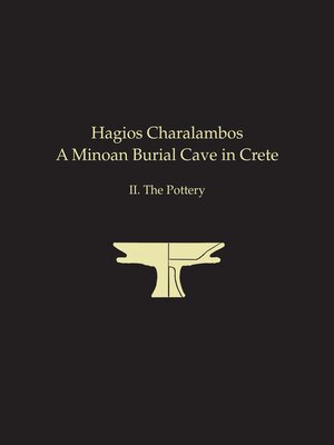 cover image of Hagios Charalambos: A Minoan Burial Cave in Crete II